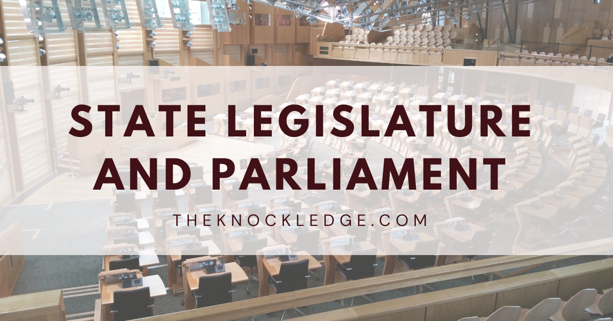 State Legislature and Parliament